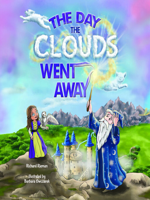 Title details for The Day the Clouds Went Away by Richard Rieman - Available